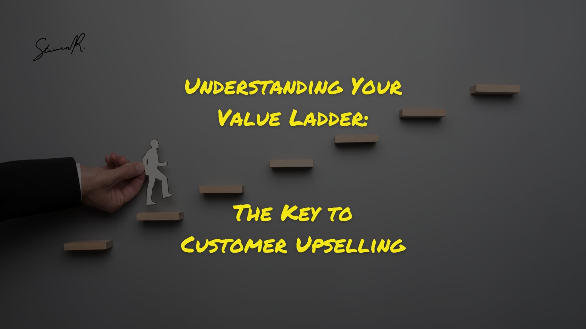 Understanding Your Value Ladder: The Key to Customer Upselling